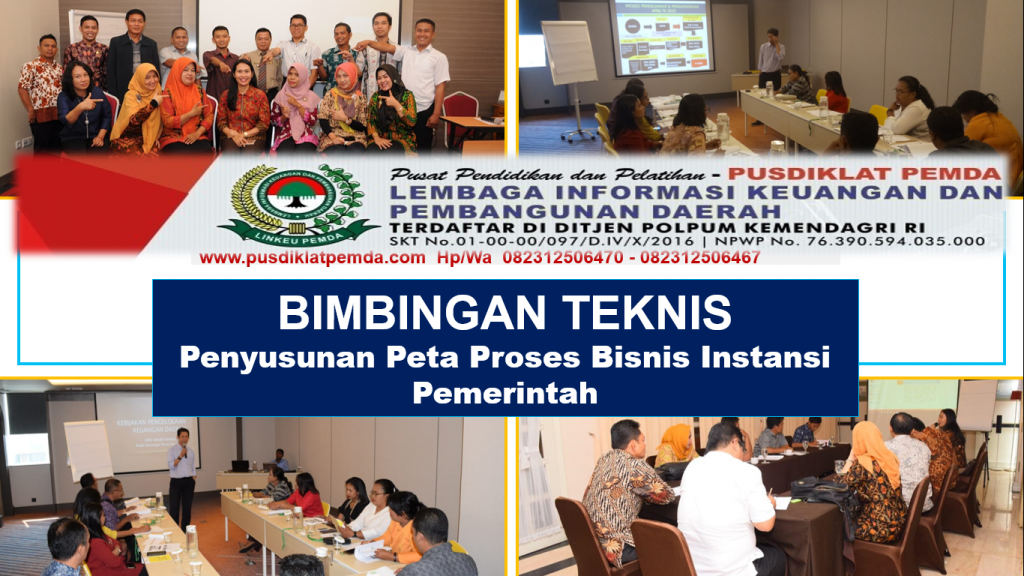 Bimtek Penyusunan Peta Proses Bisnis Instansi Pemerintah Berdasarkan PERMENPANRB No. 19 Tahun 2018