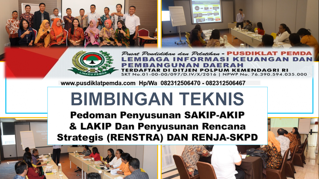 BIMTEK PENYUSUNAN SAKIP-AKIP & LAKIP DAN PENYUSUNAN RENCANASTRATEGIS ...