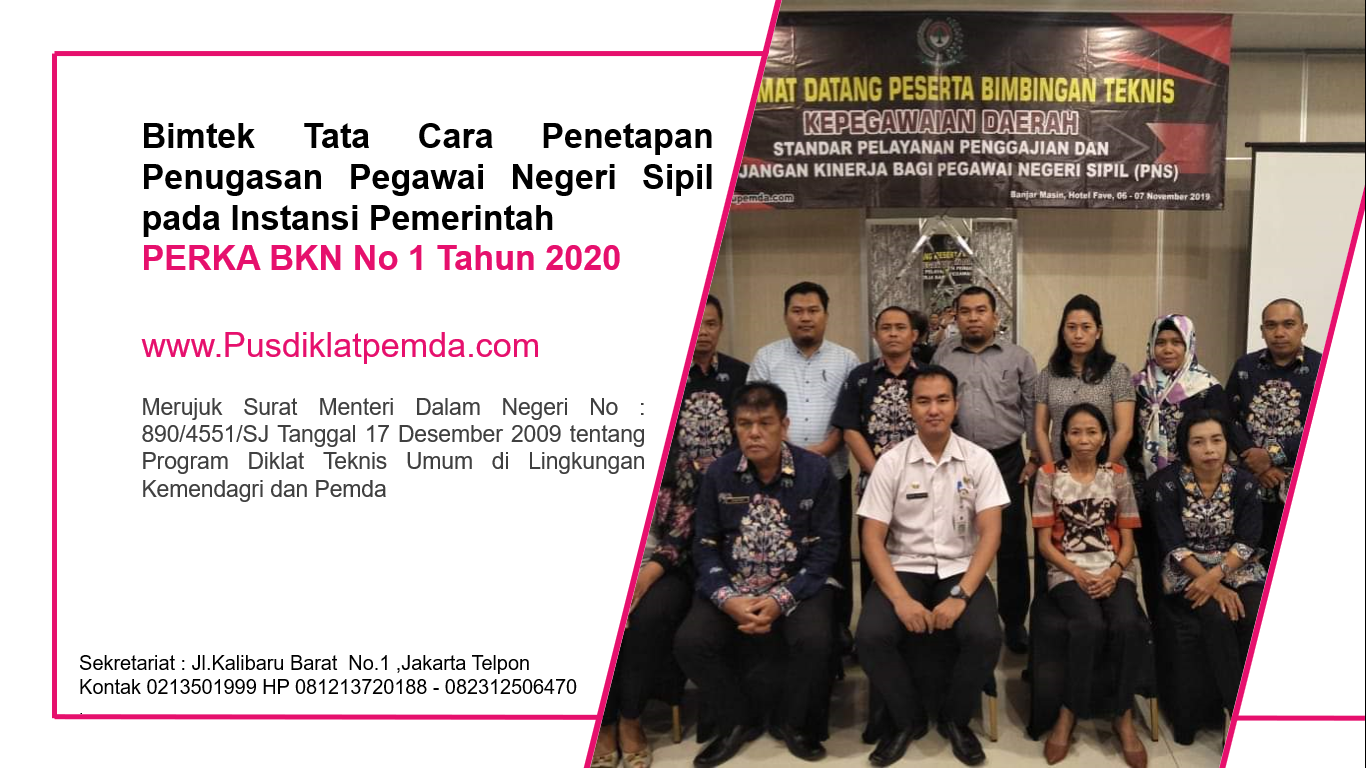 Bimtek Tata Cara Penetapan Penugasan Pegawai Negeri Sipil pada Instansi Pemerintah PERKA BKN No 1 Tahun 2020