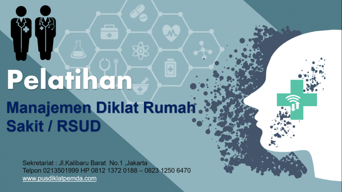 Diklat Pelatihan Manajemen Diklat Rumah Sakit / RSUD