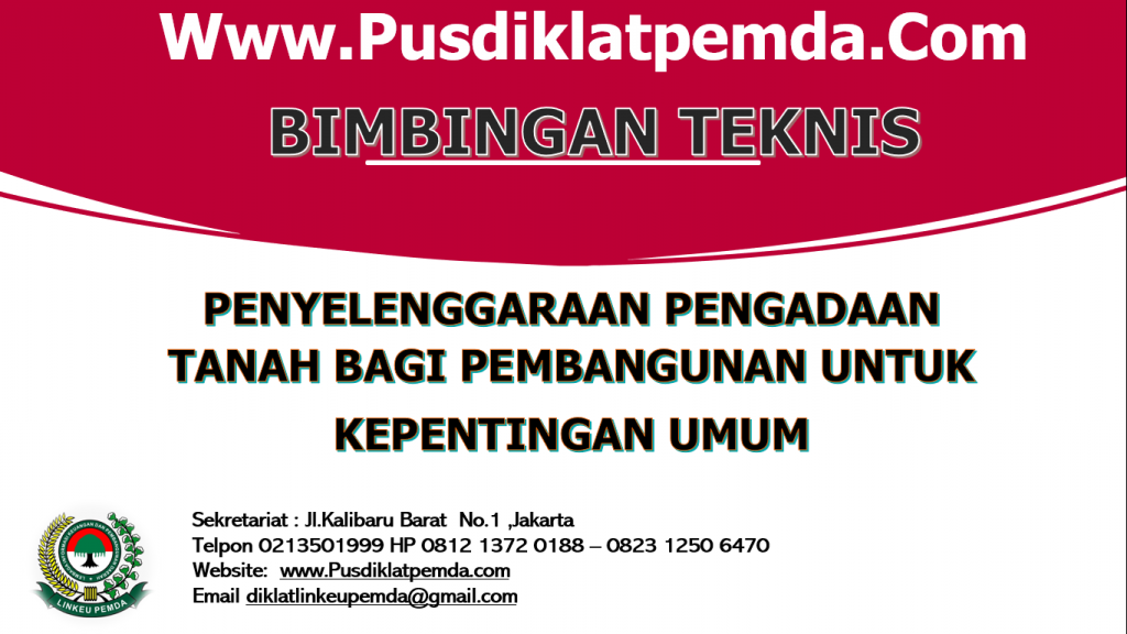 Pelatihan Penyelenggaraan Pengadaan Tanah Bagi Pembangunan Untuk Kepentingan Umum Sesuai Peraturan Pemerintah Nomor 21 Tahun 2021