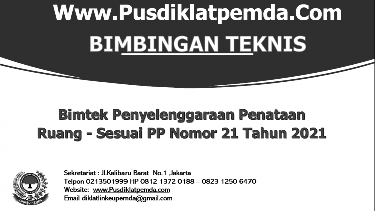 Pusdiklat Bimtek Penataan Ruang PP Nomor 21 Tahun 2021