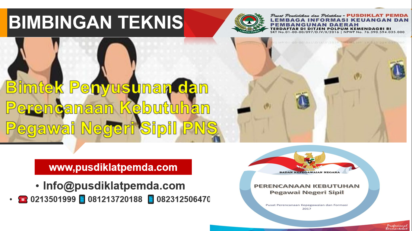 Bimtek Penyusunan dan Perencanaan Kebutuhan Pegawai Negeri Sipil PNS