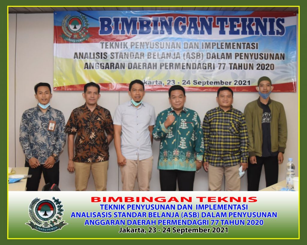 Bimbingan Teknis Teknik Penyusunan Dan Implementasi Analisis Standar Belanja ( ASB ) Dalam Penyusunan Anggaran Daerah Permedagri 77 Tahun 2020