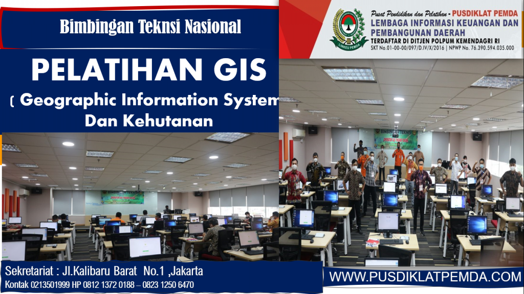 Pelatihan GIS ( Geographic Information System ) Dan Kehutanan