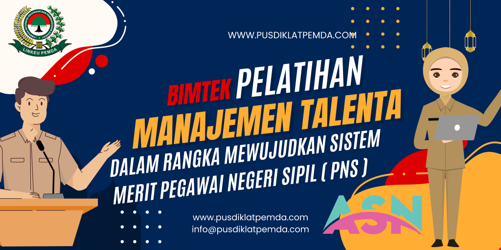 BIMTEK PENERAPAN SISTEM MANAJEMEN TALENTA DALAM RANGKA MEWUJUDKAN SISTEM MERIT PNS