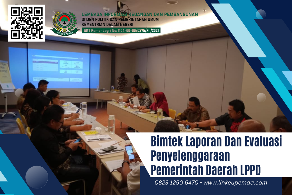 Bimtek Laporan Dan Evaluasi Penyelenggaraan Pemerintah Daerah LPPD