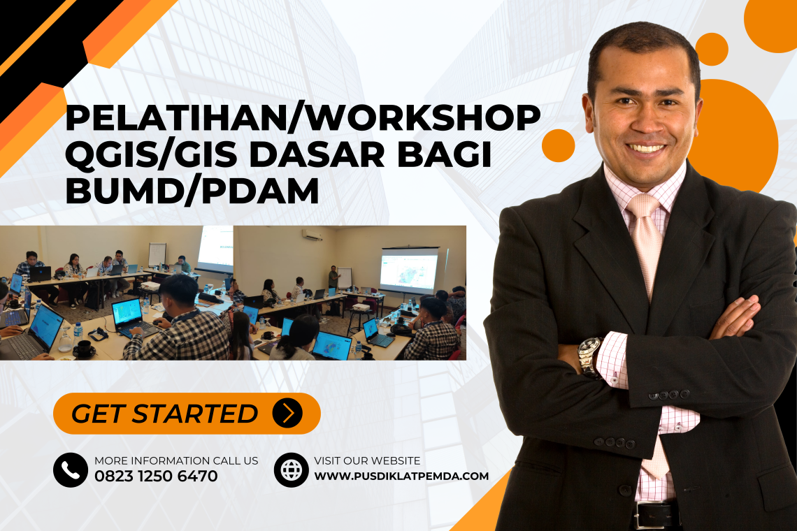 PELATIHAN/WORKSHOP QGIS/GIS DASAR BAGI BUMD/PDAM - Bimtek Pusdiklat ...