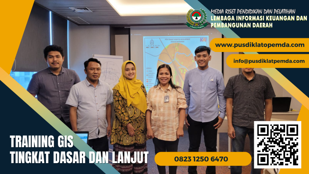 Pelatihan Inhouse Training IHT GIS Dasar dan Tingkat Lanjut