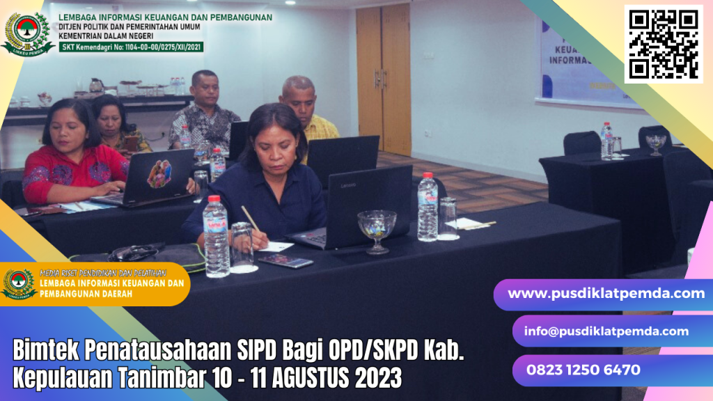 Bimtek Penatausahaan SIPD Bagi OPD/SKPD Kab. Kepulauan Tanimbar