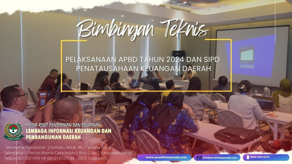 Bimbingan Teknis Pelaksanaan APBD Tahun 2024 Dan SIPD Penatausahaan Keuangan Daerah