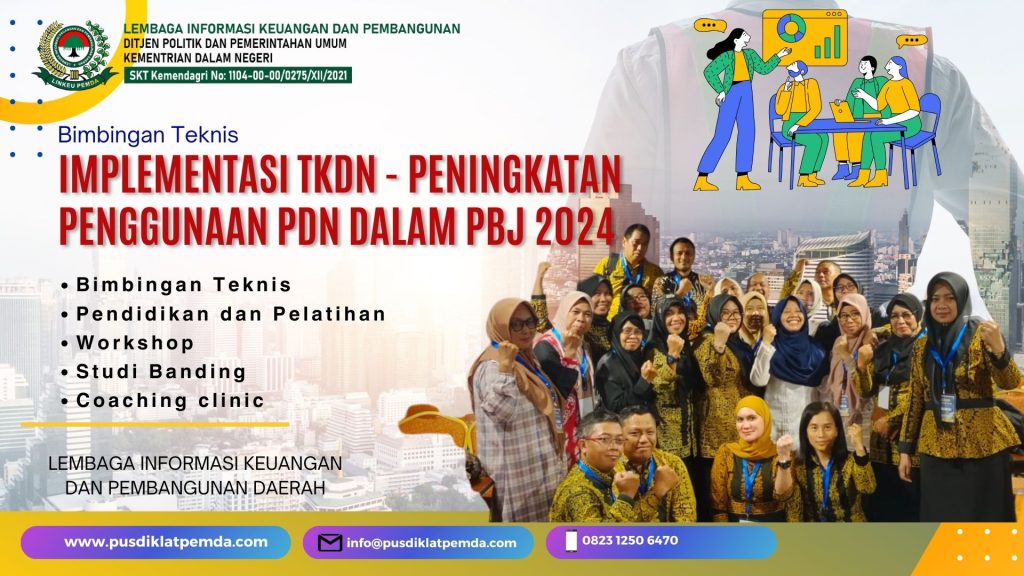 Bimtek Implementasi TKDN - Peningkatan Penggunaan PDN Dalam PBJ 2024