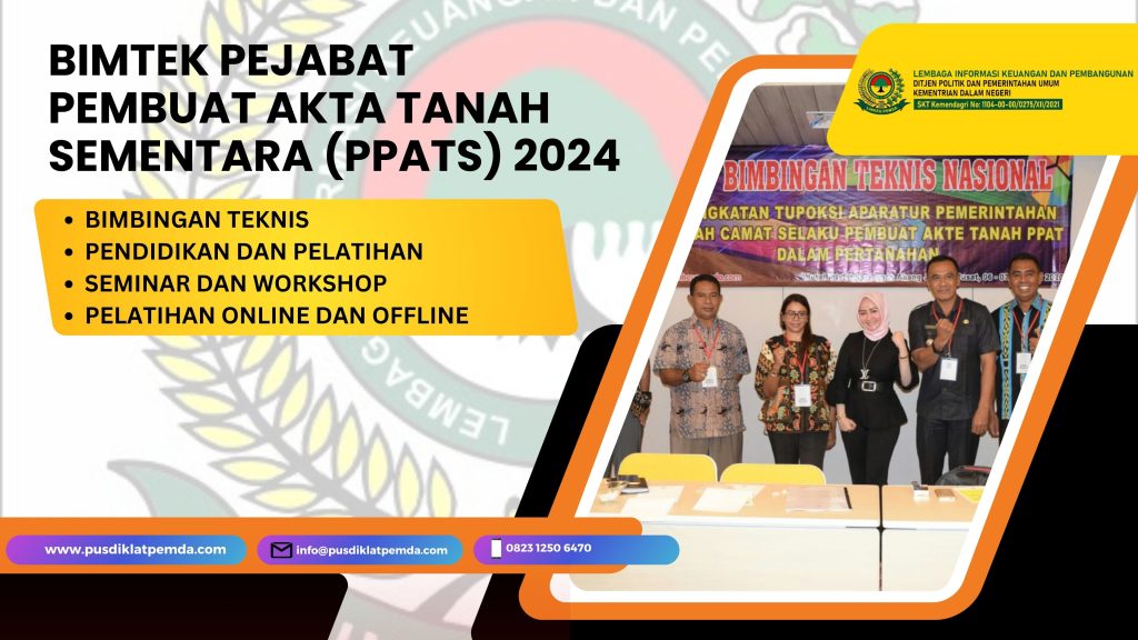 Bimtek Pejabat Pembuat Akta Tanah Sementara (PPATS) 2024