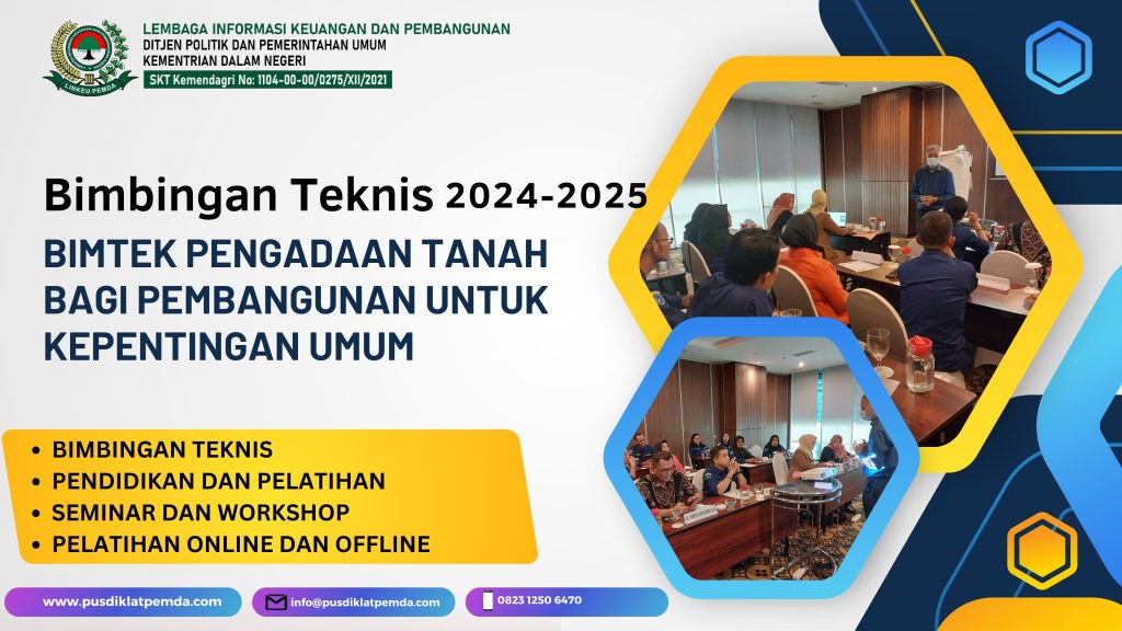 Bimtek Pengadaan Tanah Bagi Pembangunan Untuk Kepentingan Umum 2024-2025