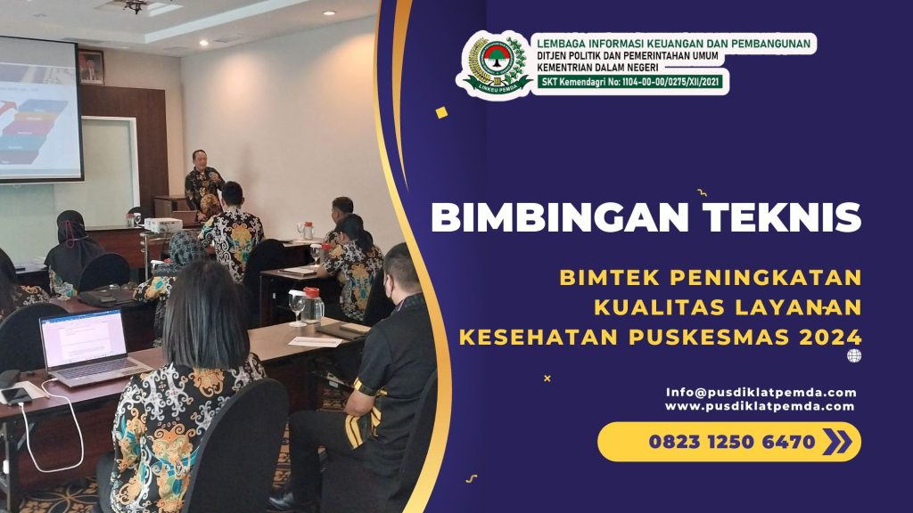 Bimtek Peningkatan Kualitas Layanan Kesehatan Puskesmas 2024