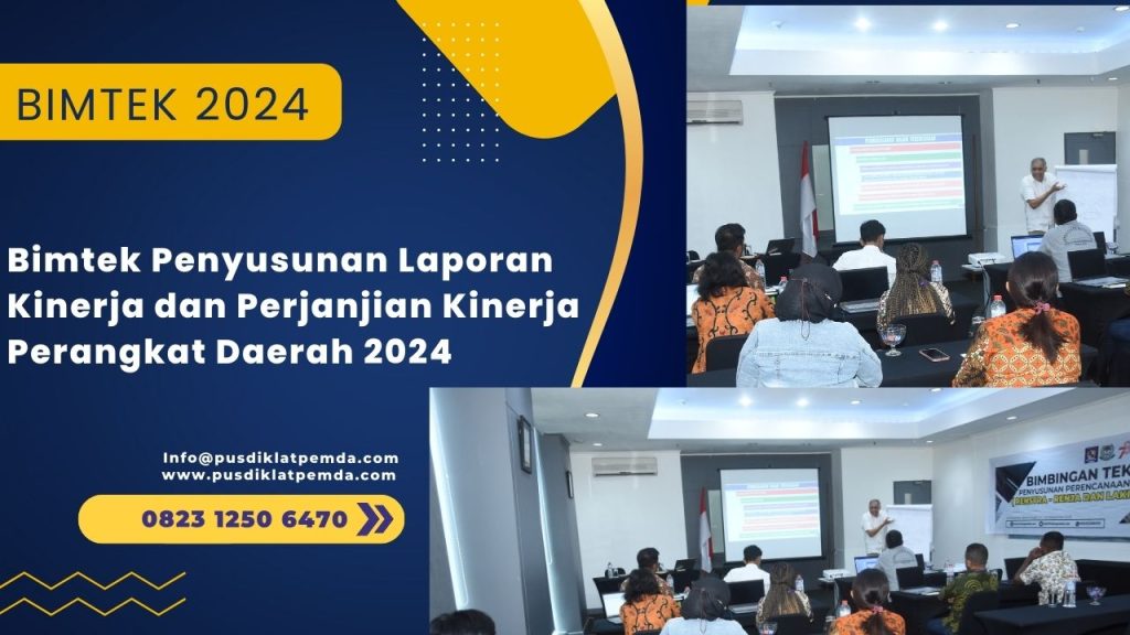 Bimtek Penyusunan Laporan Kinerja dan Perjanjian Kinerja Perangkat Daerah 2024