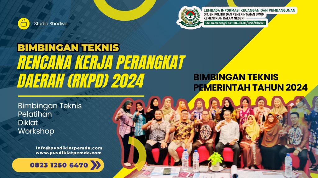 Bimtek Penyusunan RKPD 2024 Permendagri No. 10 Tahun 2023 dan Permendagri 15 Tahun 2023 )