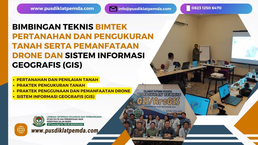 Bimtek Pertanahan dan Pengukuran Tanah Serta Pemanfataan Drone dan GIS