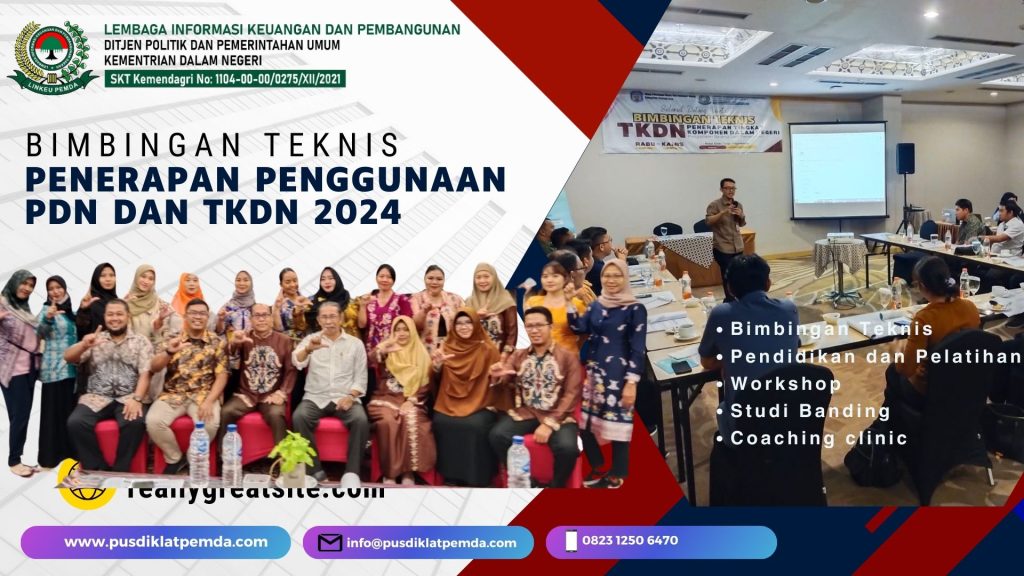 Jadwal Bimtek Penerapan Penggunaan PDN dan TKDN 2024