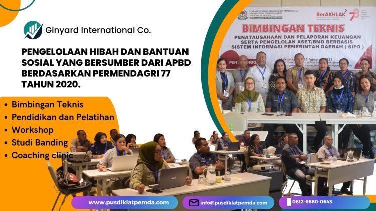 Bimtek Pengelolaan Hibah Dan Bantuan Sosial Yang Bersumber Dari APBD ...