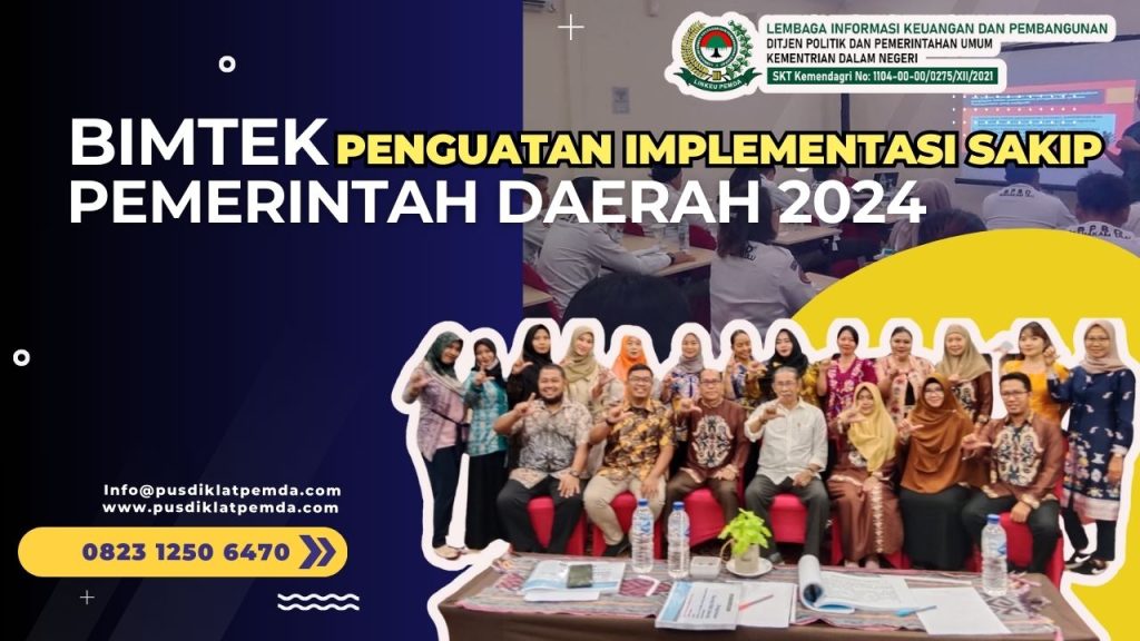 Bimbingan Teknis Penguatan Implementasi SAKIP Pemerintah Daerah 2024