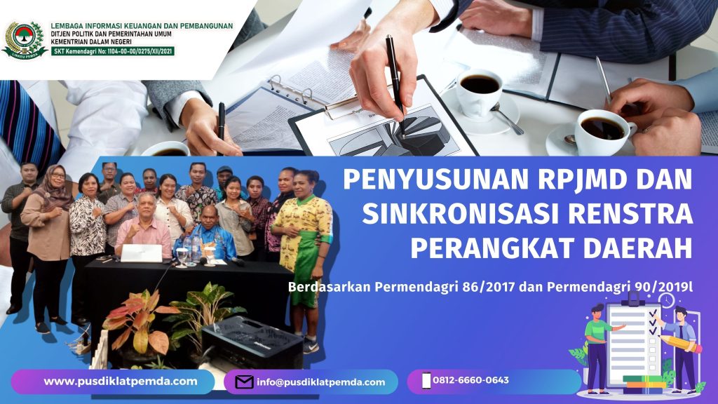 Bimtek Penyusunan RPJMD dan Sinkronisasi Renstra Perangkat Daerah Berdasarkan Permendagri 86/2017 dan Permendagri 90/2019