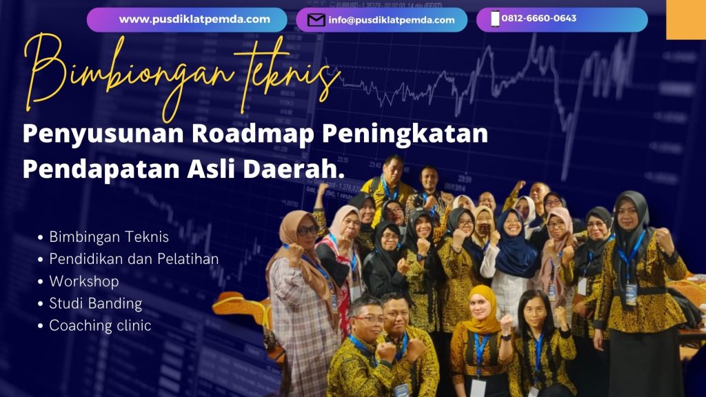 Bimtek Penyusunan Roadmap Peningkatan Pendapatan Asli Daerah ( PAD ) 2024-2025