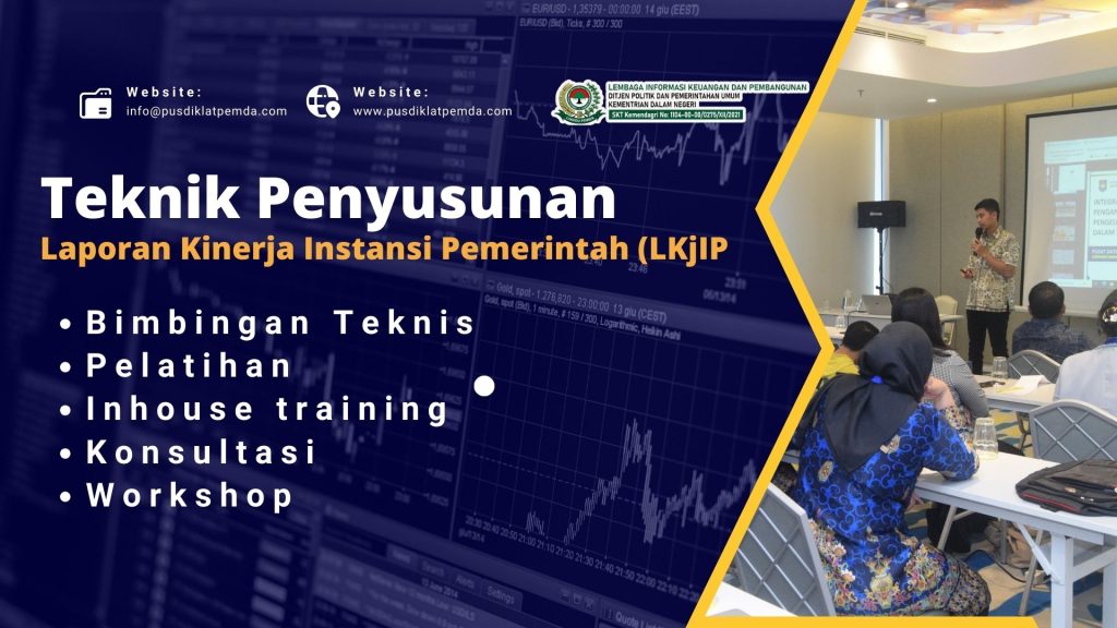 Bimtek Teknik Penyusunan Laporan Kinerja Instansi Pemerintah (LKjIP)