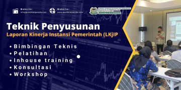 Bimtek Teknik Penyusunan Laporan Kinerja Instansi Pemerintah (LKjIP)