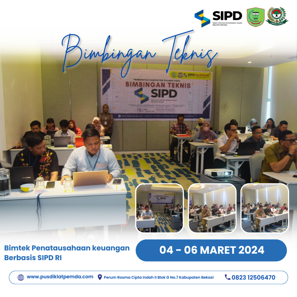 Bimtek Penatausahaan SIPD RI - SKPD Kabupaten Pulang Pisau