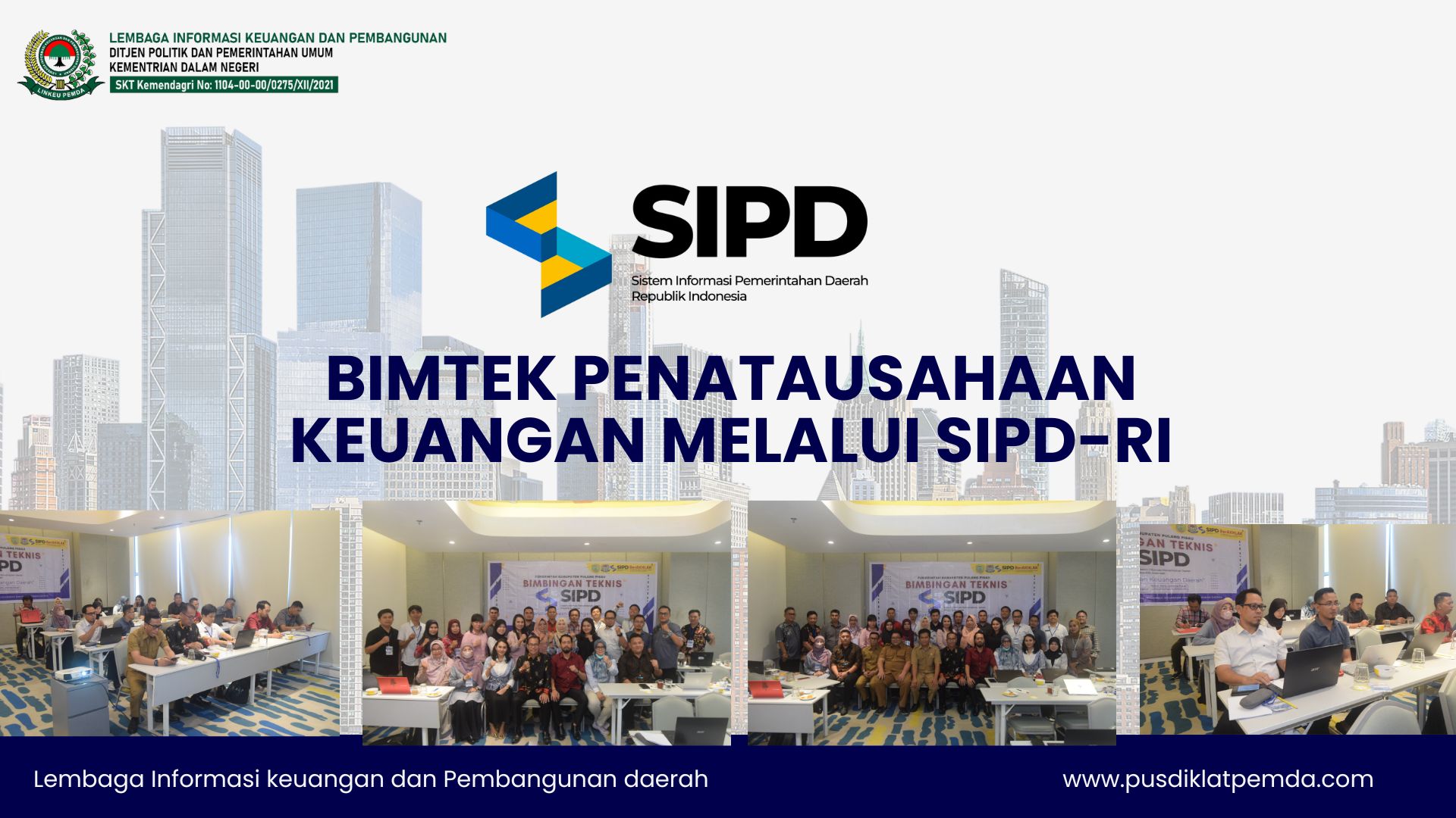 Bimtek Penatausahaan Keuangan Melalui SIPD-RI - Bimtek Pusdiklat Pemda 2024