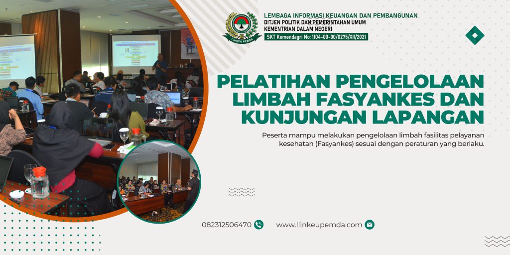 Pelatihan Pengelolaan Limbah Fasyankes Dan Kunjungan Lapanga