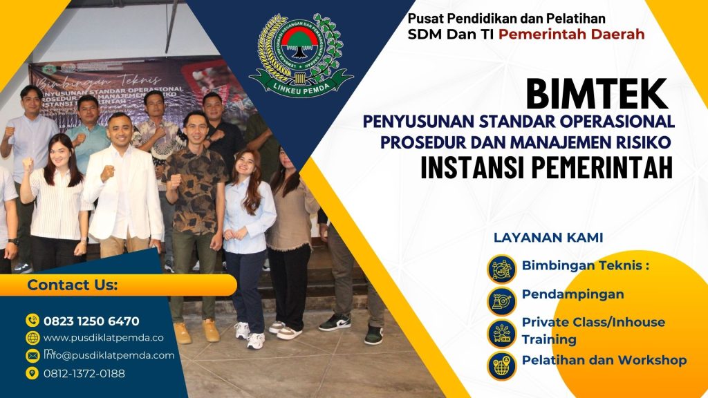 Bimtek Penyusunan Standar Operasional Prosedur Dan Manajemen Risiko Instansi Pemerintah