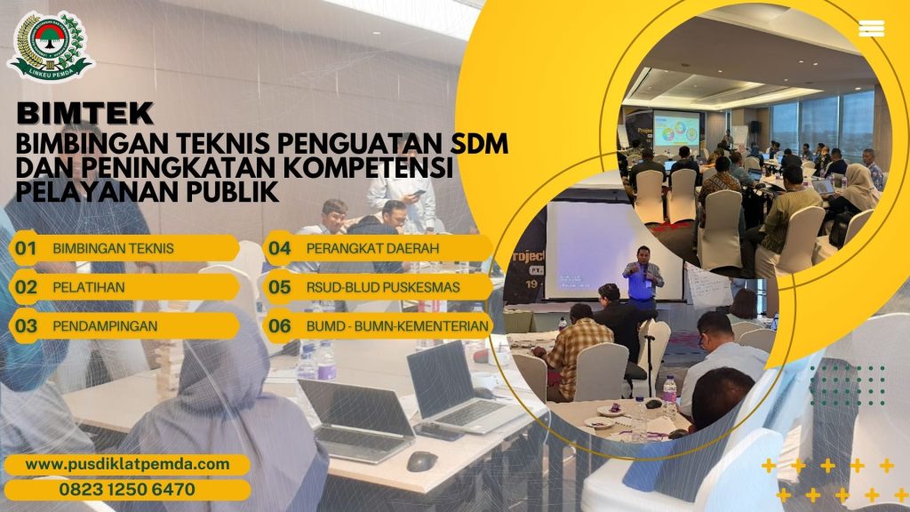 Bimbingan teknis Penguatan SDM Dan Peningkatan Kompetensi Pelayanan Publik