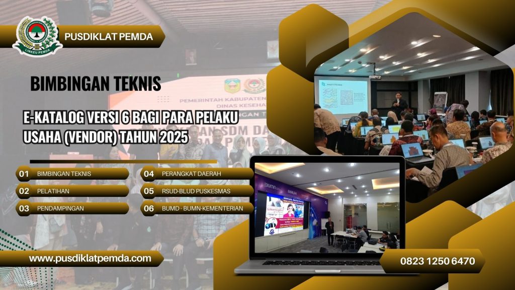 Bimtek e-Katalog Versi 6 Bagi Para Pelaku Usaha Tahun 2025