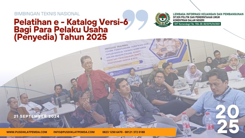 Pelatihan e - Katalog Versi-6 Bagi Para Pelaku Usaha (Penyedia) Tahun 2025